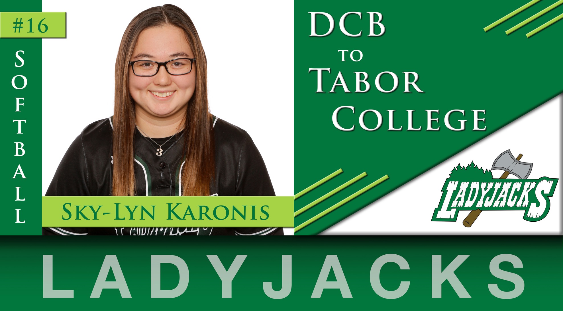 Sophomore Ladyjacks catcher Sky-Lyn Karonis will be joining the roster of Tabor College in Hillsboro, Kansas for the 2020-21 season.